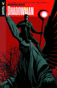 SHADOWMAN TP VOL 03 DEADSIDE BLUES