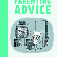 EVEN MORE BAD PARENTING ADVICE GN (C: 0-0-1)