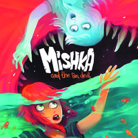 MISHKA AND THE SEA DEVIL HC