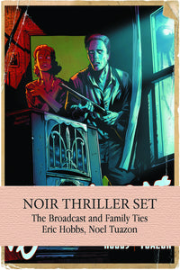 NOIR THRILLER SET BROADCAST & FAMILY TIES (C: 0-0-1)