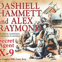SECRET AGENT X9 DASHIELL HAMMETT AND ALEX RAYMOND HC