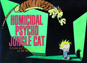 CALVIN & HOBBES HOMICIDAL PSYCHO JUNGLE CAT SC NEW PTG