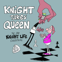 KNIGHT TAKES QUEEN GN 2ND KNIGHT LIFE COLL (C: 0-0-1)