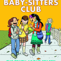BABY SITTERS CLUB COLOR ED GN VOL 02 TRUTH ABOUT STACEY