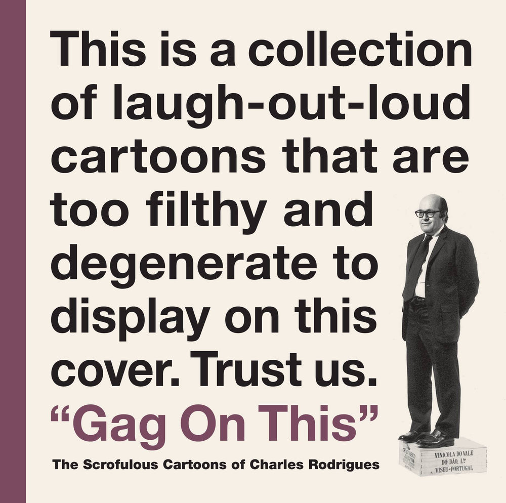 GAG ON THIS CARTOONS BY CHARLES RODRIGUES HC (C: 0-1-2)
