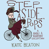 STEP ASIDE POPS HARK A VAGRANT COLLECTION HC (MR) (C: 0-0-1)
