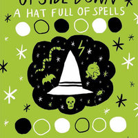 UPSIDE DOWN GN A HAT FULL OF SPELLS