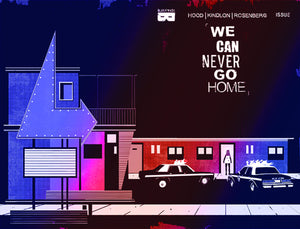 WE CAN NEVER GO HOME #3 (OF 5) 2ND PTG (MR) (PP #1186)