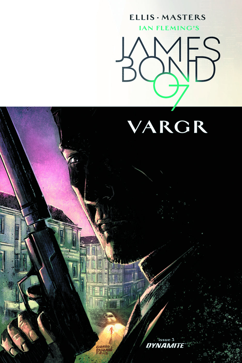 JAMES BOND #3 CVR B 10 COPY HARDMAN UNIQUE INCV (NET)