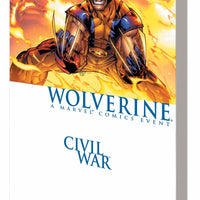 CIVIL WAR WOLVERINE TP NEW PTG