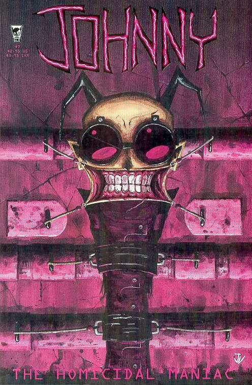 JOHNNY THE HOMICIDAL MANIAC #7 NEW PTG