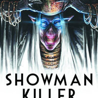 SHOWMAN KILLER HC VOL 02 (OF 3) GOLDEN CHILD (MR)