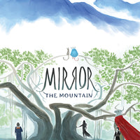 MIRROR THE MOUNTAIN TP