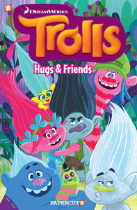 TROLLS GN VOL 01 HUGS AND FRIENDS (C: 0-0-1)