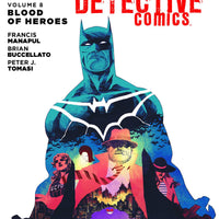 BATMAN DETECTIVE COMICS TP VOL 08 BLOOD OF HEROES