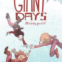 GIANT DAYS 2016 HOLIDAY SPECIAL #1
