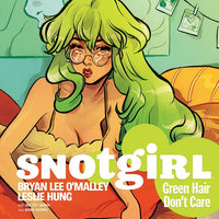 SNOTGIRL TP VOL 01 GREEN HAIR DONT CARE