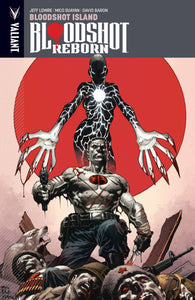 BLOODSHOT REBORN TP VOL 04 BLOODSHOT ISLAND