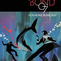 JAMES BOND HAMMERHEAD #2 (OF 6)
