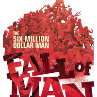 SIX MILLION DOLLAR MAN FALL OF MAN TP