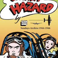 JOHNNY HAZARD SUNDAYS ARCHIVE 1944-1946 FULL SIZE TABLOID HC