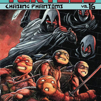 TMNT ONGOING TP VOL 16 CHASING PHANTOMS