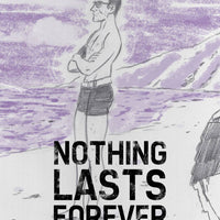 NOTHING LASTS FOREVER TP (MR)