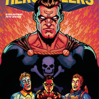 PROJECT SUPERPOWERS HERO KILLERS #1 CVR B BROWNE