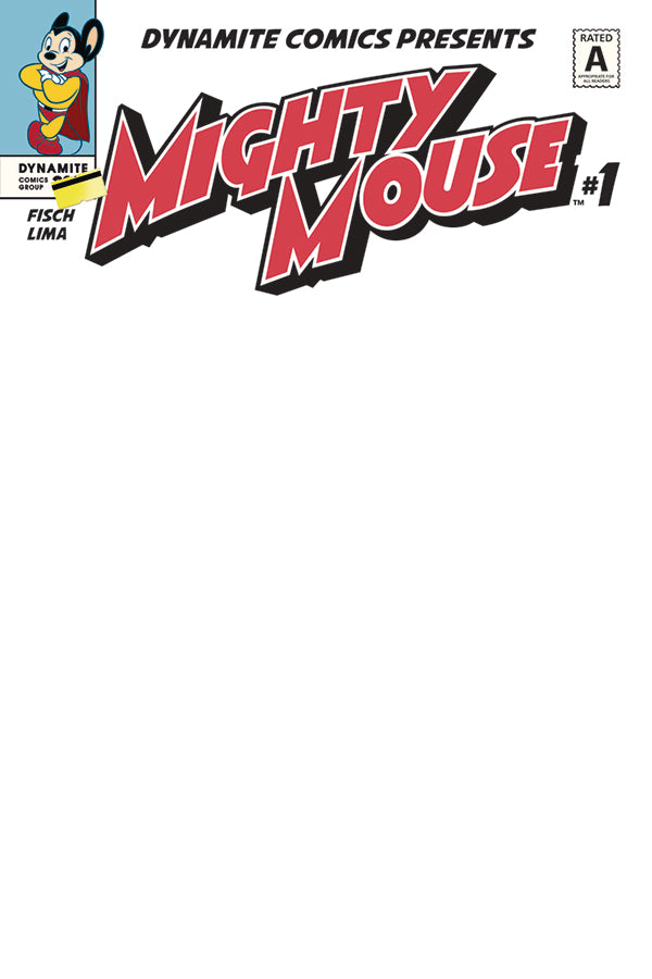 MIGHTY MOUSE #1 CVR K BLANK AUTHENTIX