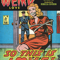 WEIRD LOVE HC SO THIS IS LOVE