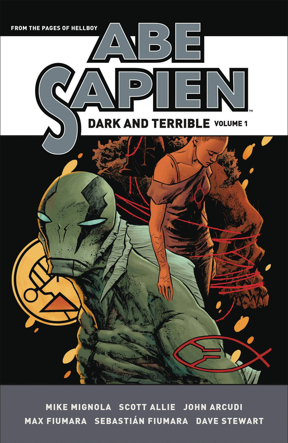 ABE SAPIEN DARK & TERRIBLE HC VOL 01 (C: 0-1-2)