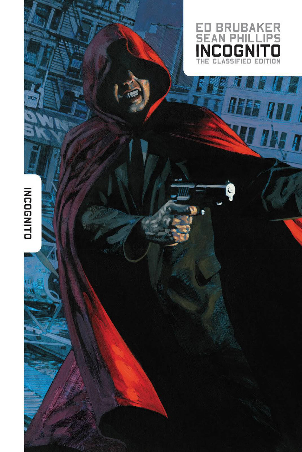 INCOGNITO CLASSIFIED ED HC  (MR)