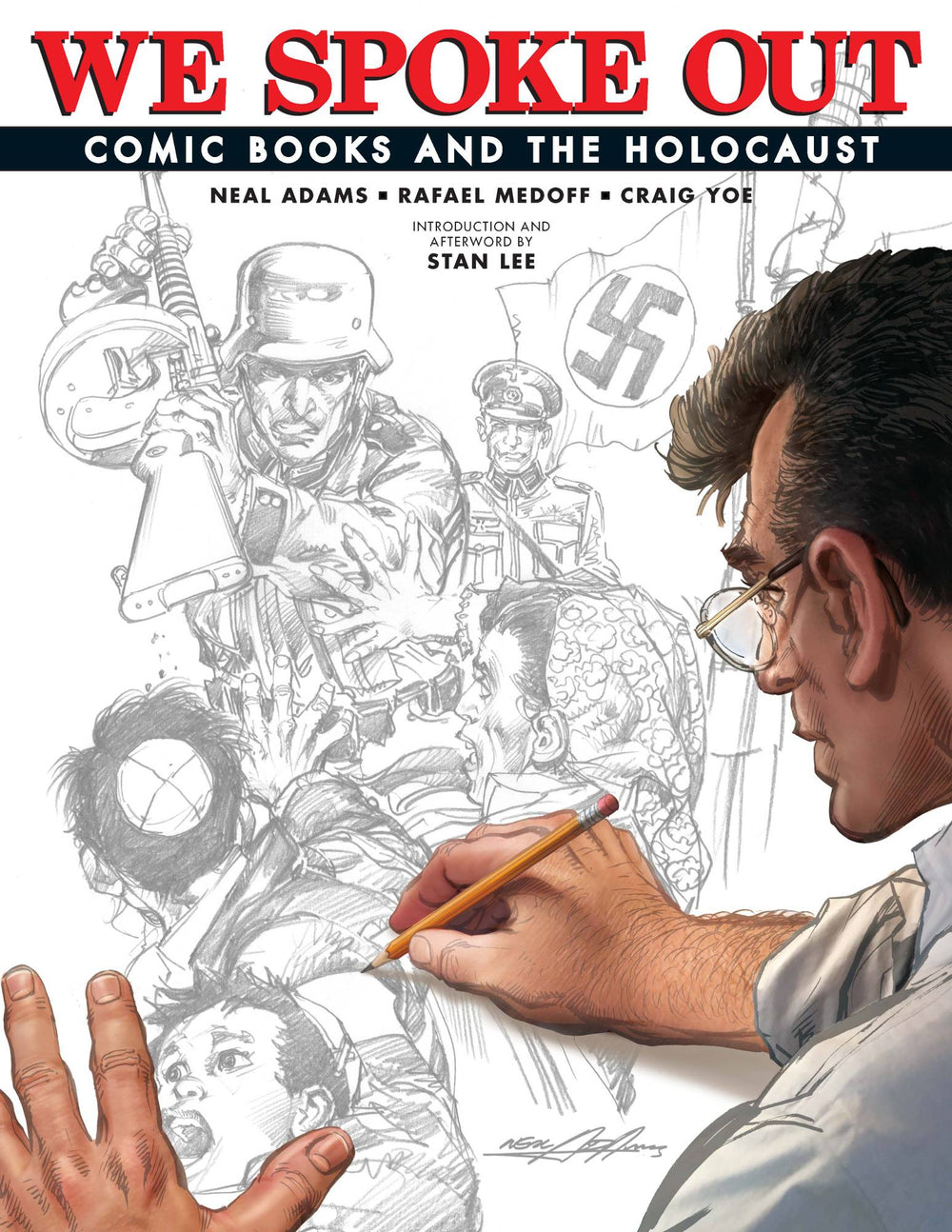WE SPOKE OUT COMIC BOOKS & THE HOLOCAUST HC