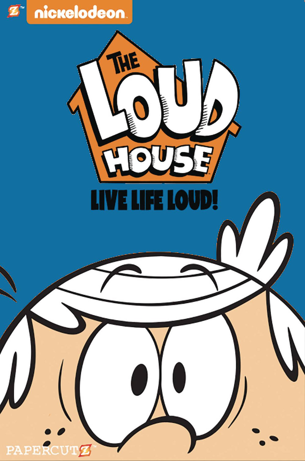 LOUD HOUSE GN VOL 03 LIVE LIFE LOUD (C: 0-0-1)
