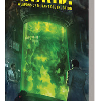 WEAPONS OF MUTANT DESTRUCTION TP