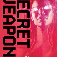 SECRET WEAPONS #1 (OF 4) 3RD PTG