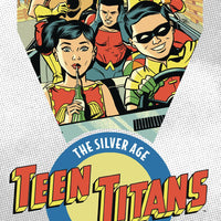 TEEN TITANS THE SILVER AGE TP VOL 01