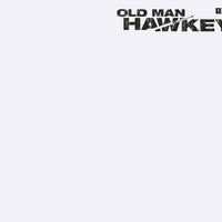 OLD MAN HAWKEYE #1 (OF 12) BLANK VAR LEG