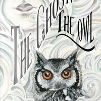 THE GHOST THE OWL HC