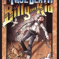 TRUE DEATH OF BILLY THE KID HC (C: 0-0-1)