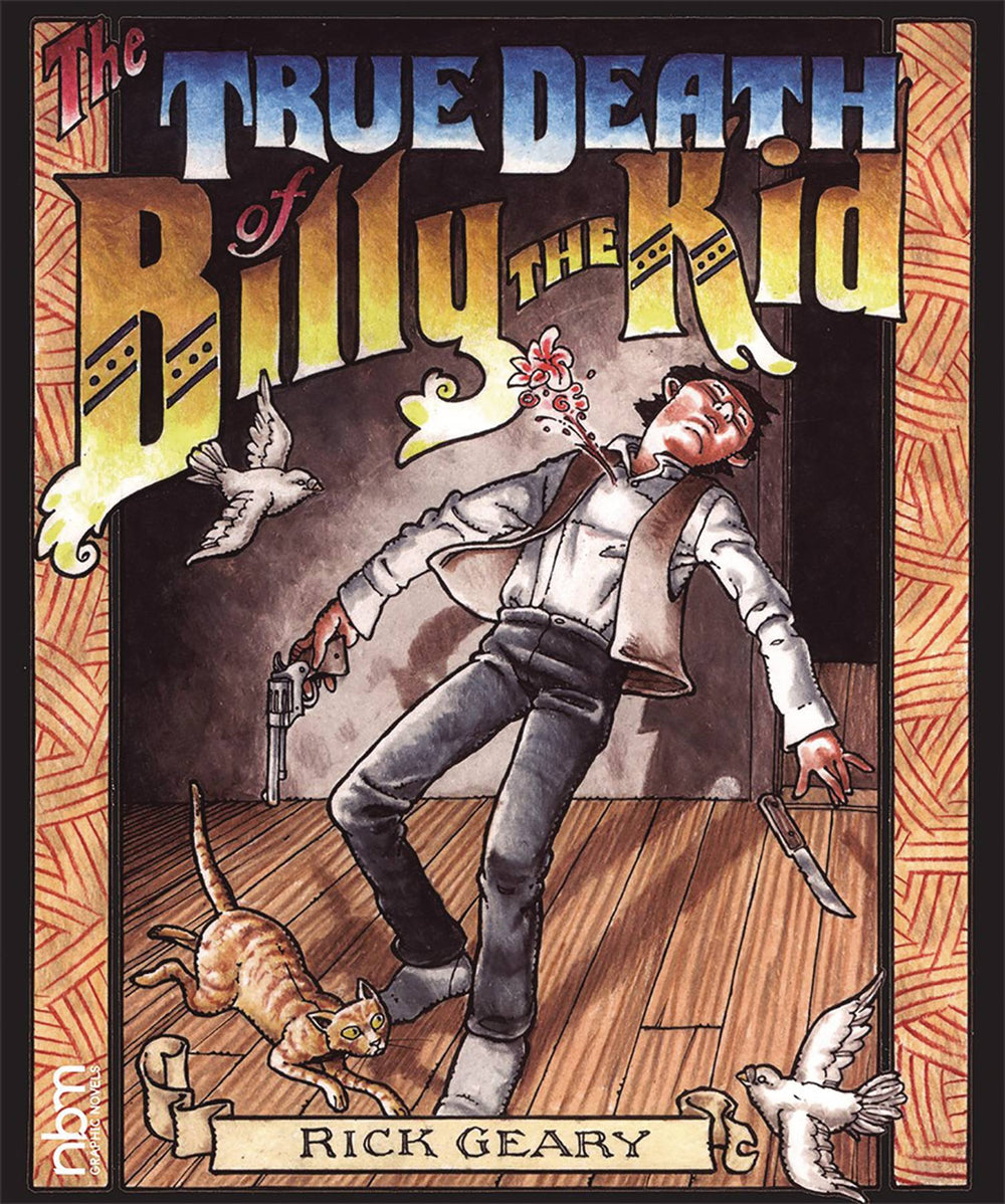TRUE DEATH OF BILLY THE KID HC (C: 0-0-1)