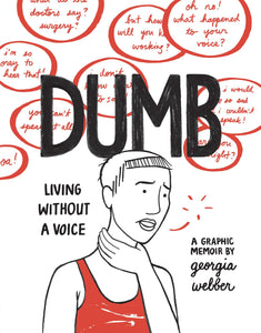 DUMB HC LIVING WITHOUT A VOICE WEBBER (C: 0-1-2)