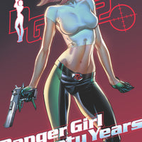 J SCOTT CAMPBELL DANGER GIRL 20TH ANNIV