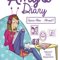 AMYS DIARY HC VOL 01 SPACE ALIEN ALMOST