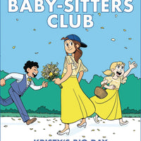 BABY SITTERS CLUB COLOR ED GN VOL 06 KRISTYS BIG DAY (C: 0-1