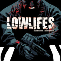 LOWLIFES #4 CVR A BUCCELLATO