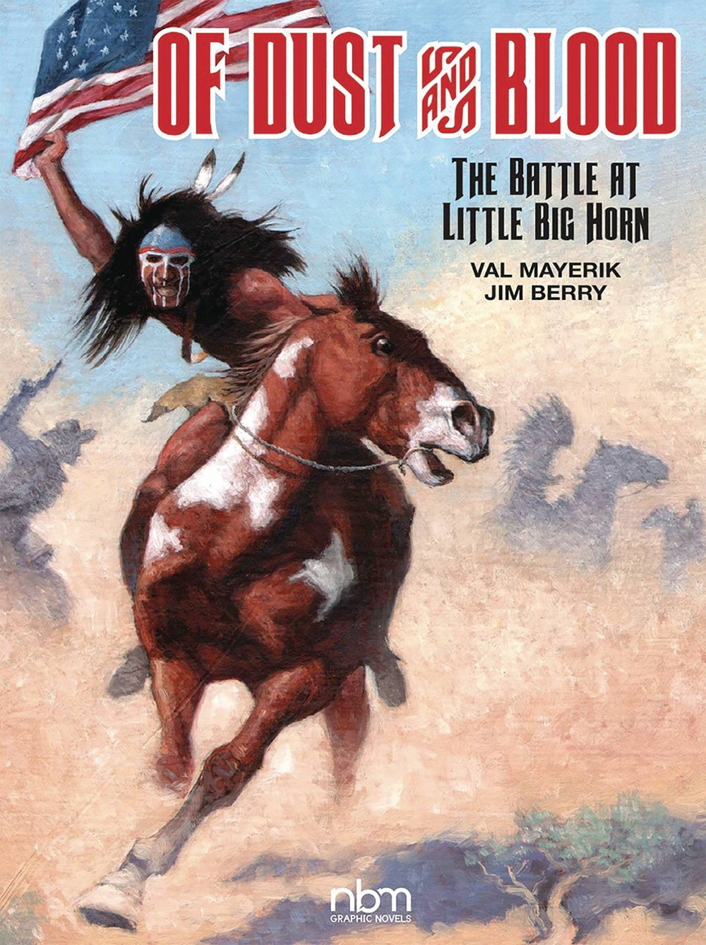OF DUST & BLOOD HC