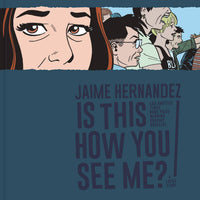 IS THIS HOW YOU SEE ME HC LOVE & ROCKETS (C: 0-1-2)