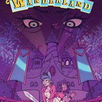 WELCOME TO WANDERLAND #4 (OF 4)