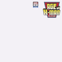 AGE OF X-MAN ALPHA #1 BLANK VAR
